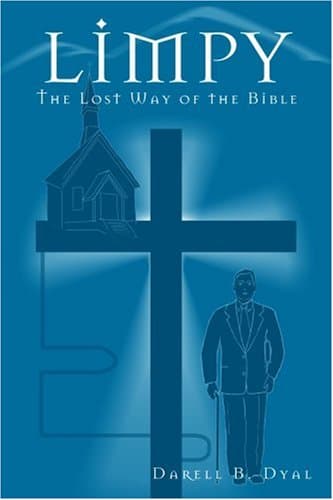 Limpy: The Lost Way of the Bible