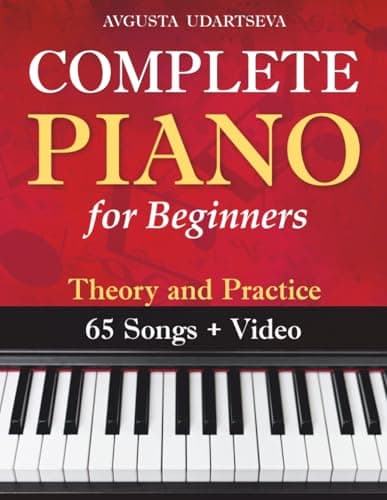 Independently Published Complete Piano for Adult Beginners: Theory and Practice