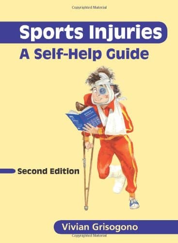 Sports Injuries: A Self-Help Guide Paperback – 28 Feb. 2012