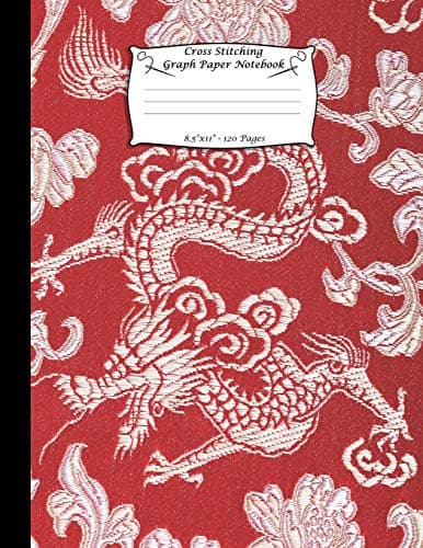 Cross Stitching Graph Paper Notebook: Cross Stitch Pattern Design Notebook Journal. Large Size 8.5"x11" Graph Paper. 121 Pages. Traditional Chinese Embroidery White Dragon On Red Art Cover.