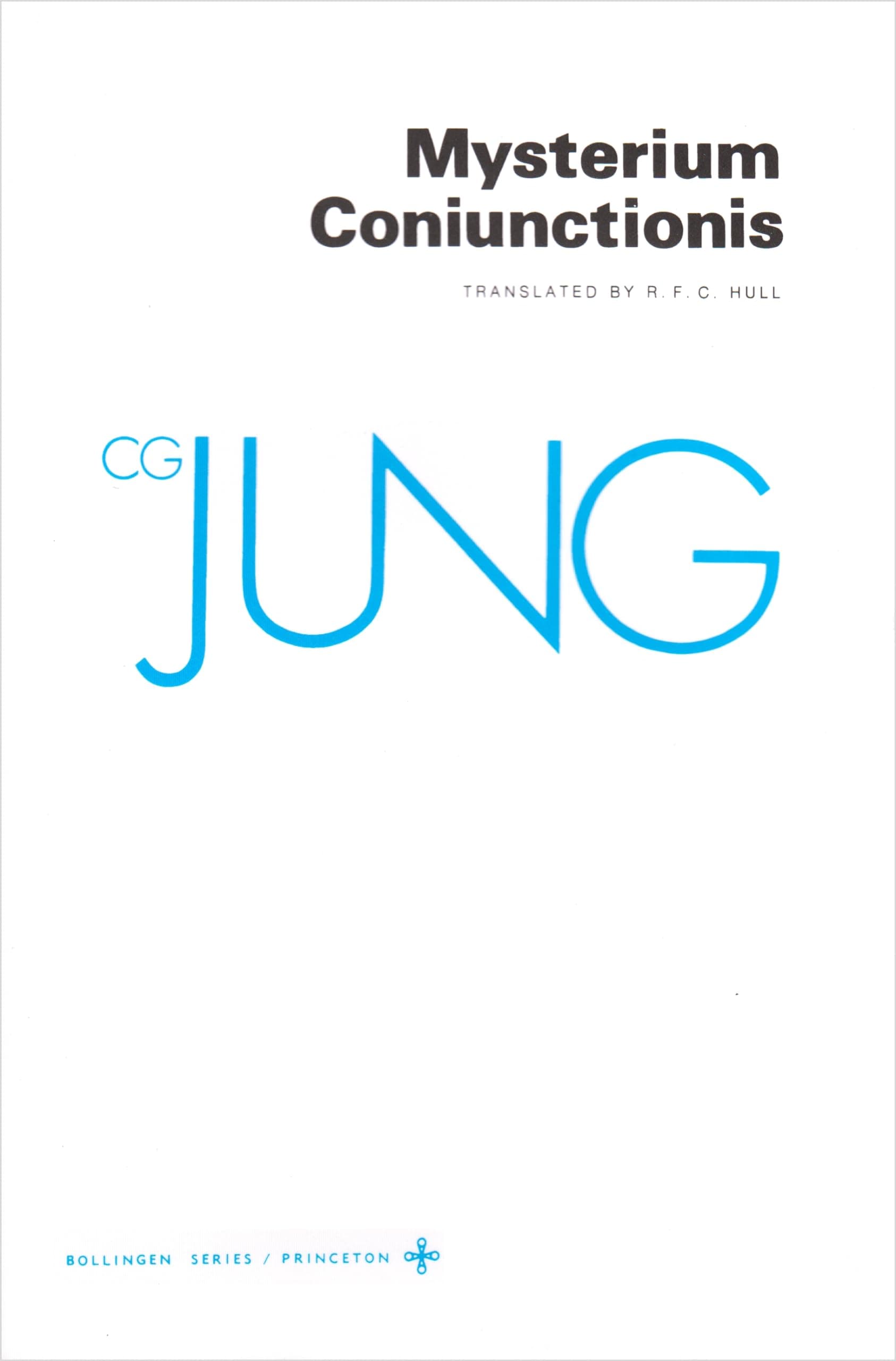 Collected Works of C. G. Jung, Volume 14: Mysterium Coniunctionis