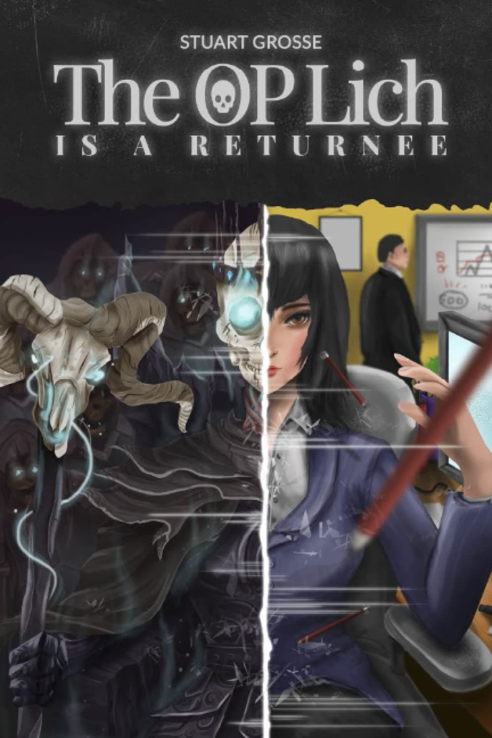 The OP Lich is a Returnee: Omnibus 1 (Books 1-4) (Lich Returnee)