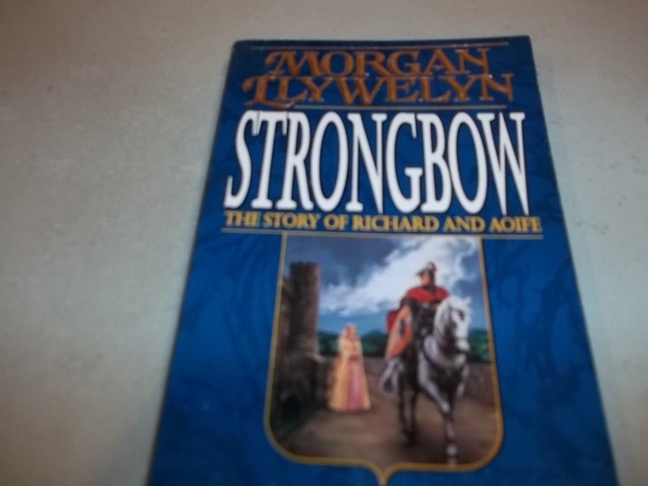 Strongbow: The Story of Richard And Aoife Mass Market Paperback – April 15, 1997