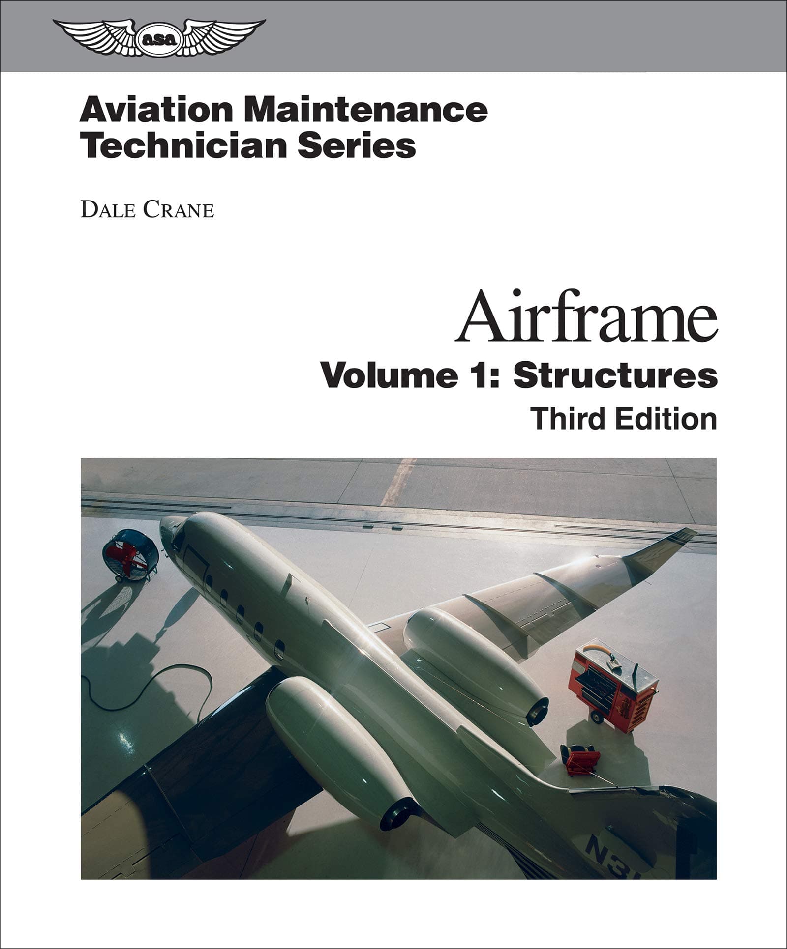 Aviation Maintenance Technician: Airframe, Volume 1: Structures