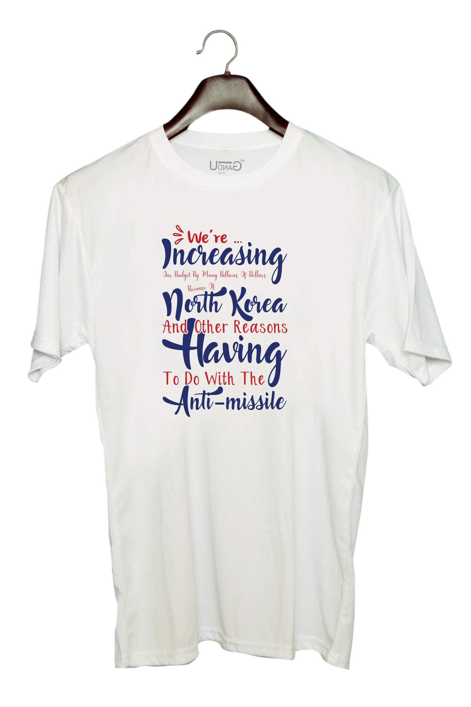 UDNAGUnisex Round Neck Graphic 'Increasing North Korea Having Anti Missile | Donalt Trump' Polyester T-Shirt White [Size 2YrsOld/22in to 7XL/56in]