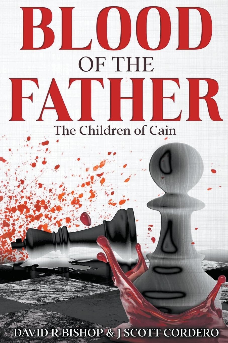 Blood of the Father (The Children of Cain)