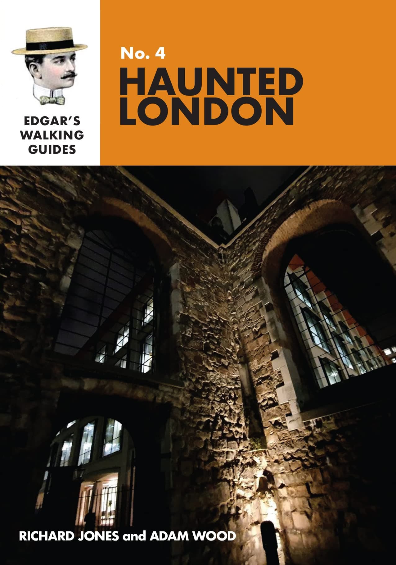 Edgar's Guide to Haunted London: 4 (Edgar's Walking Guides)