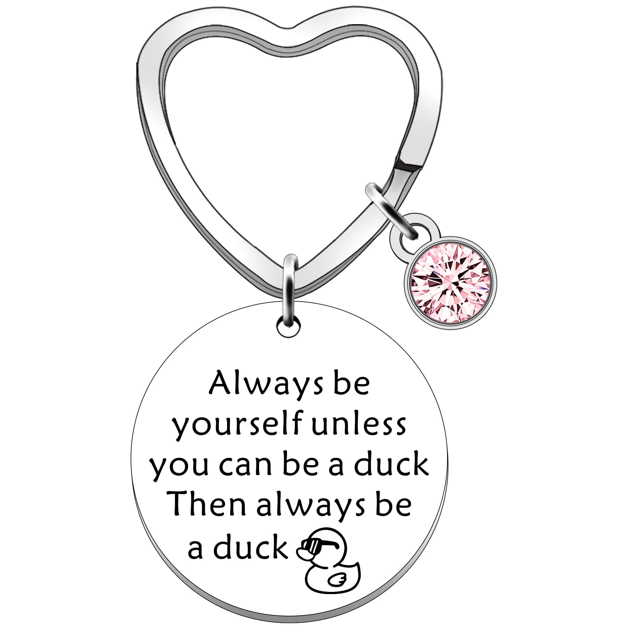 Duck Keyring Duck Gifts for Women Duck Lovers Gift for Her Always Be Yourself Keychain