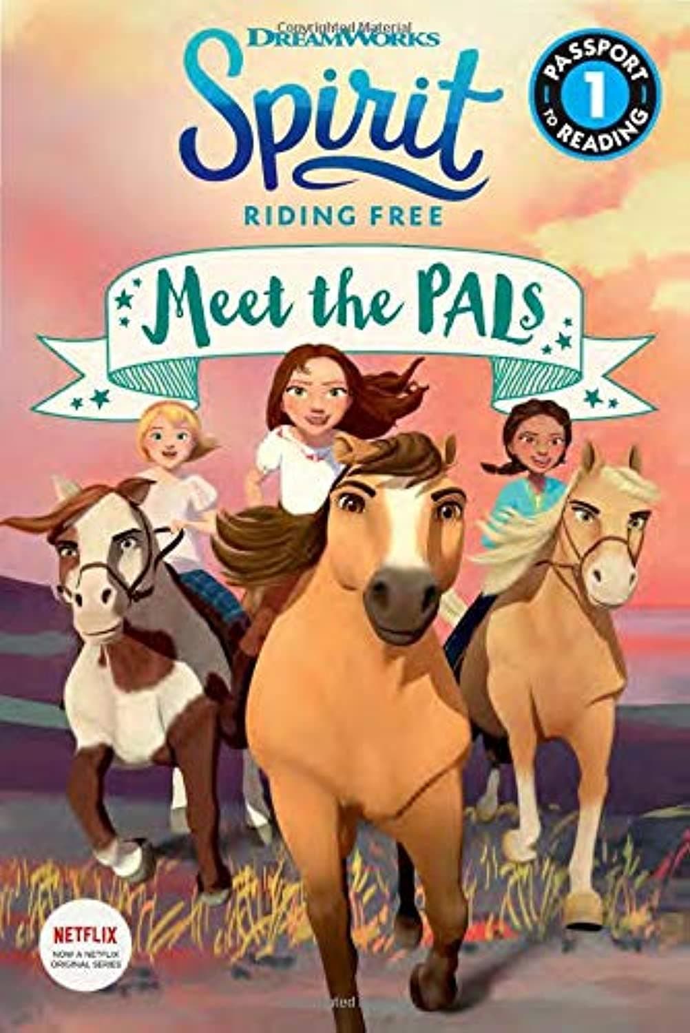 Meet the Pals (Spirit Riding Free: Passport to Reading, Level 1) Paperback – 5 Mar. 2019