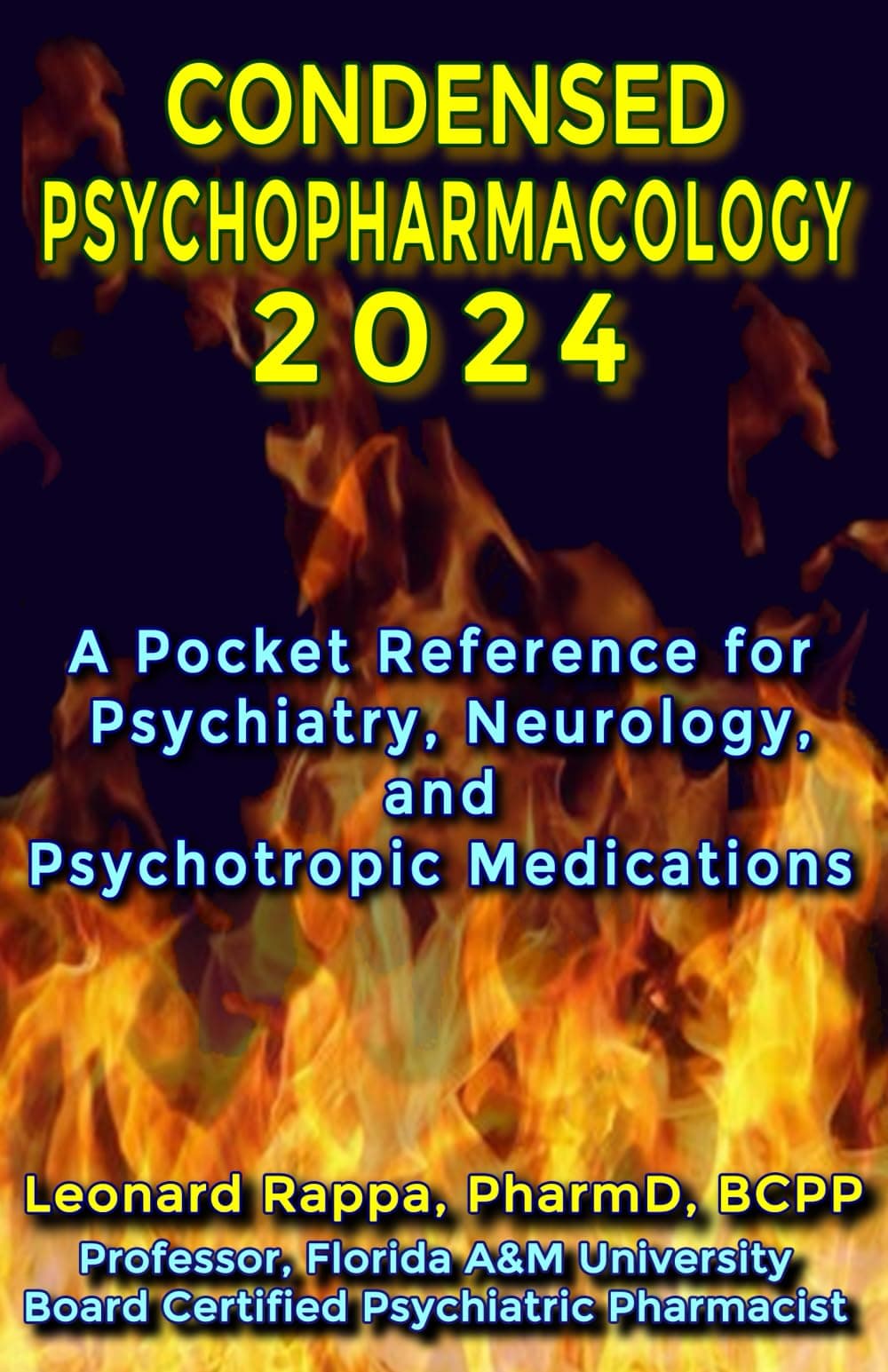 Condensed Psychopharmacology 2024: A Pocket Reference for Psychiatry, Neurology, and Psychotropic Medications