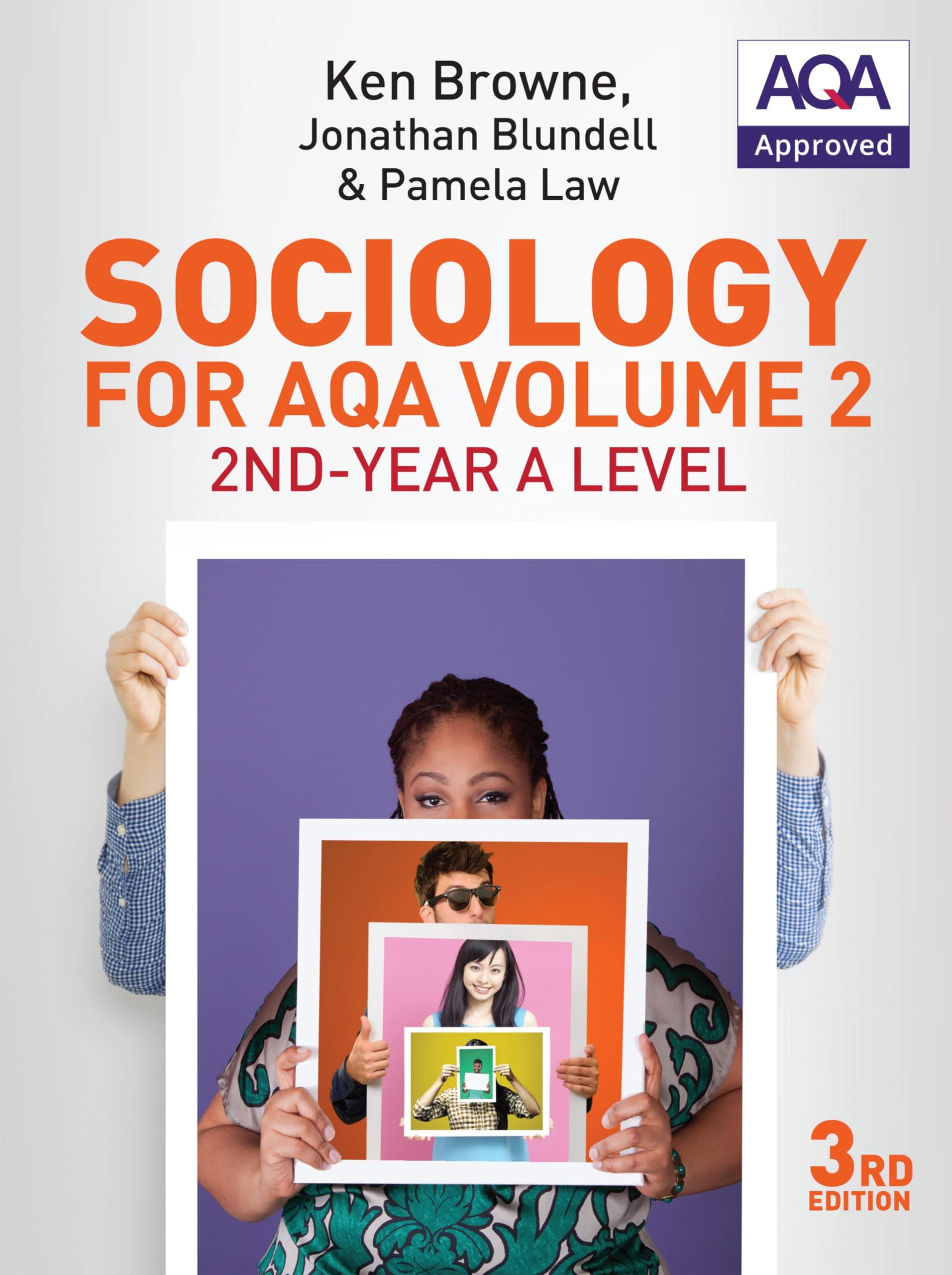 Sociology for AQA Volume 2: 2nd-Year A Level, 3rd Edition Paperback – 25 Mar. 2016