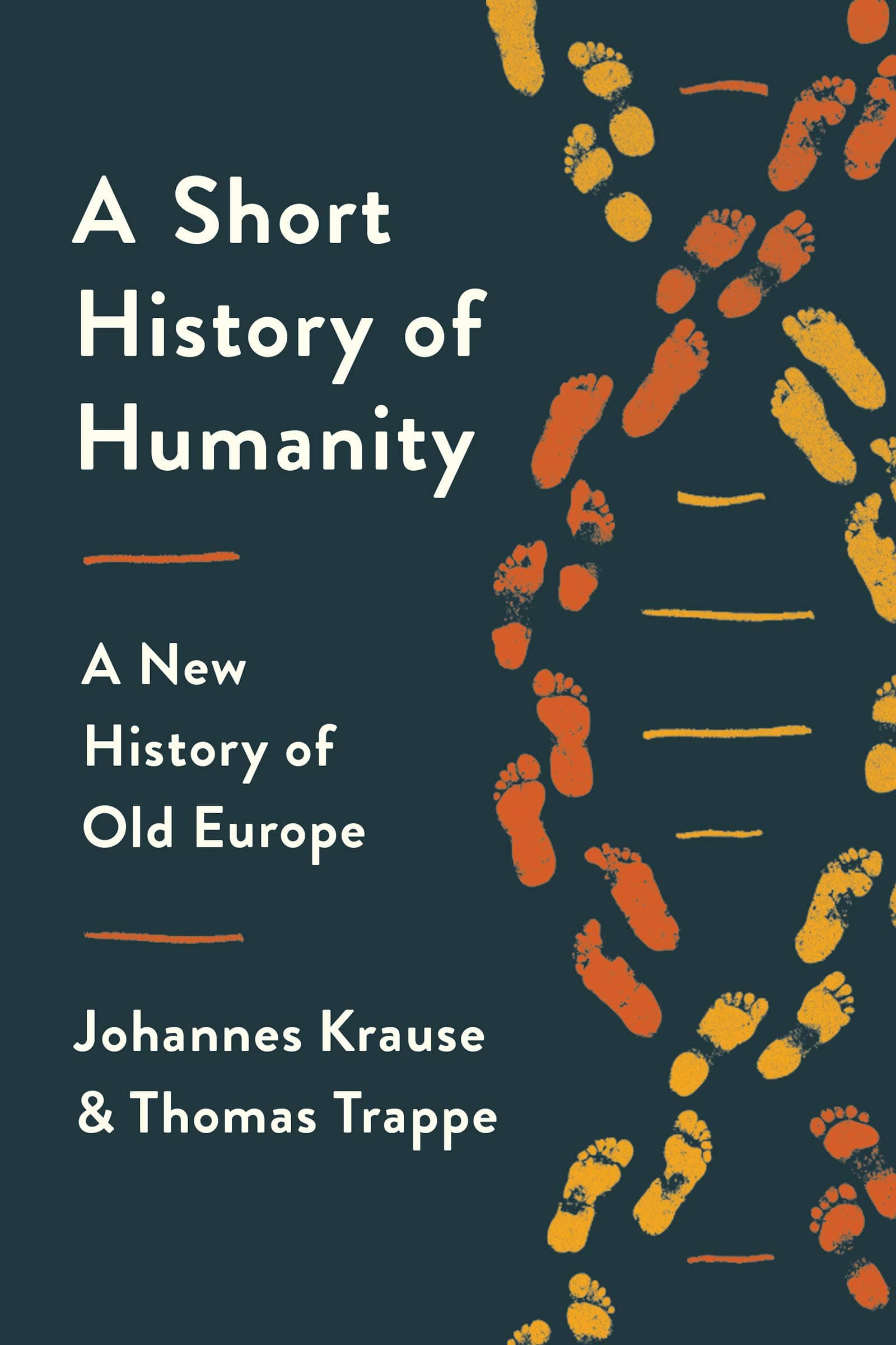 A Short History of Humanity: A New History of Old Europe