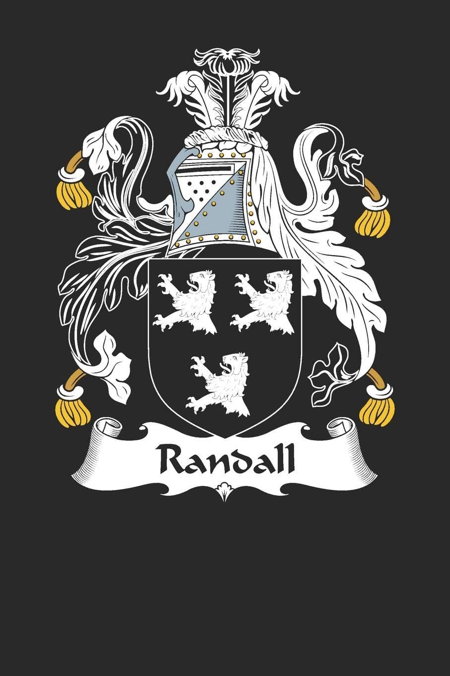 Randall: Randall Coat of Arms and Family Crest Notebook Journal (6 x 9 - 100 pages)