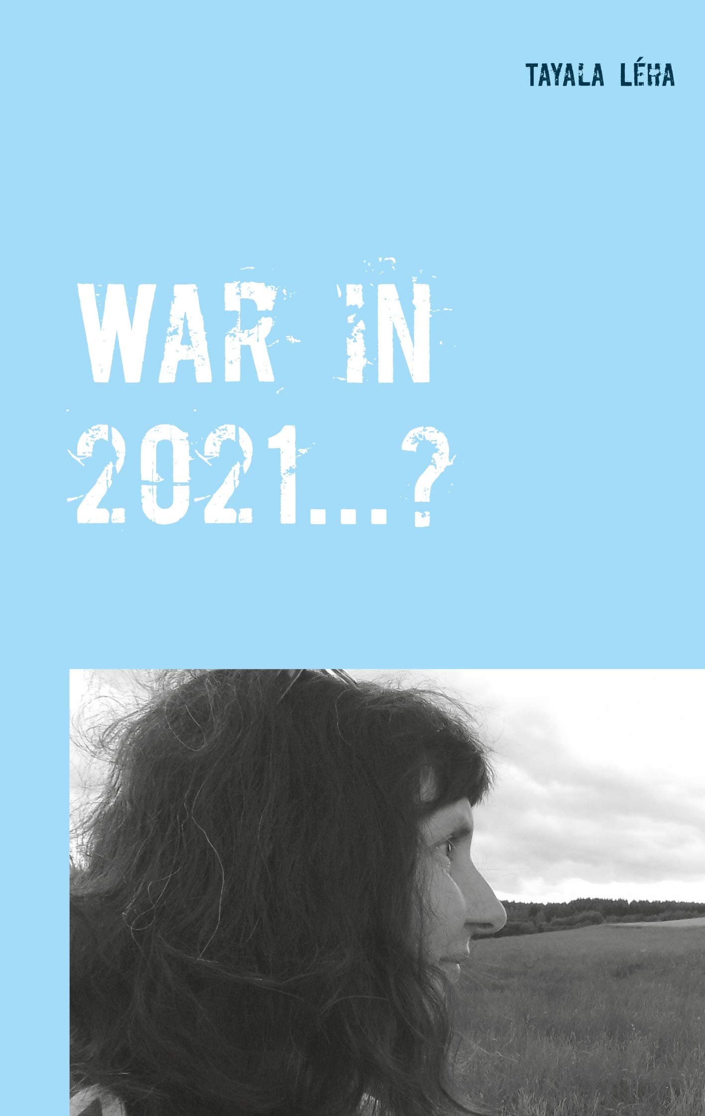 War in 2021...?: Alois Irlmaier gave signs of this as far back as 1959