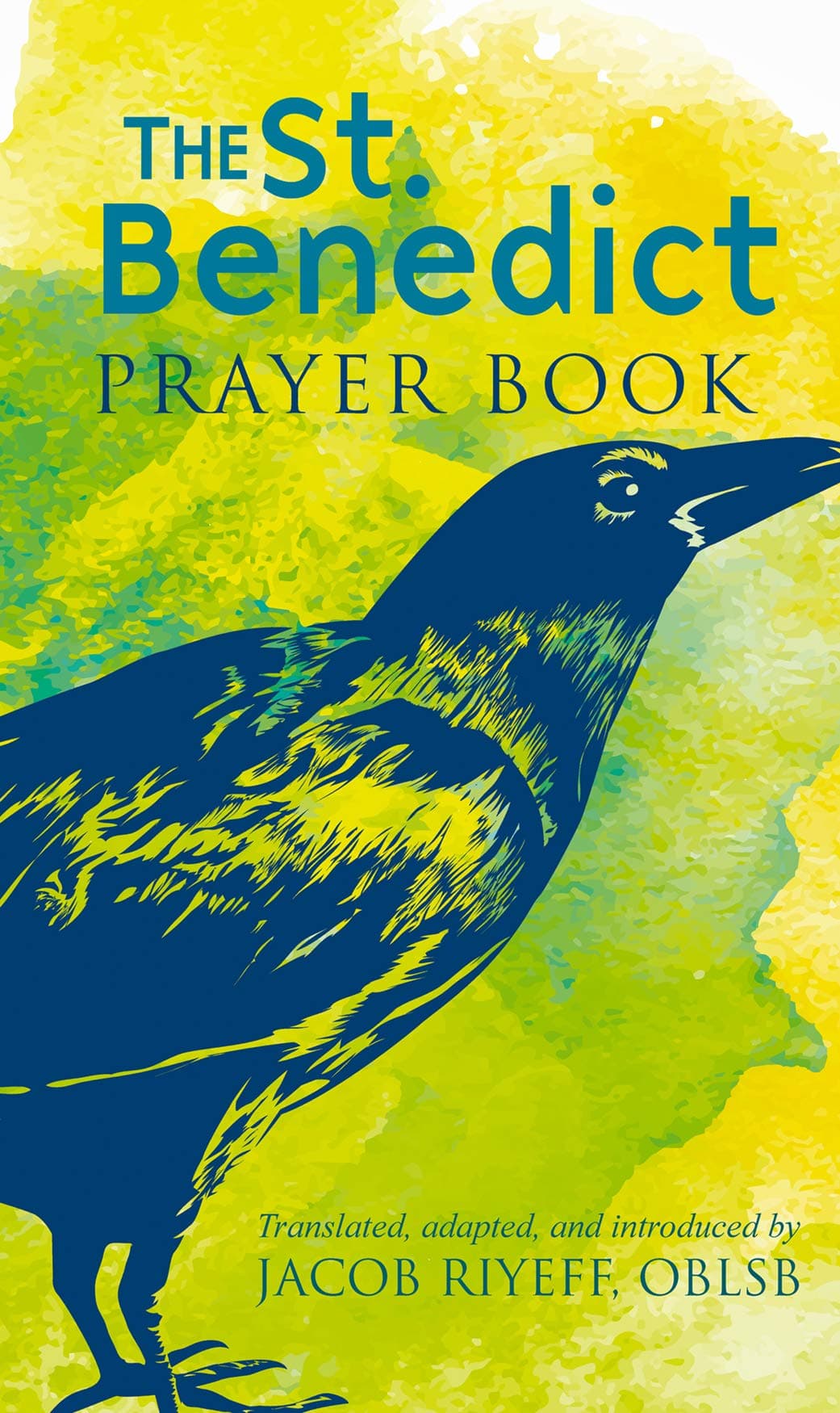 The Saint Benedict Prayer Book