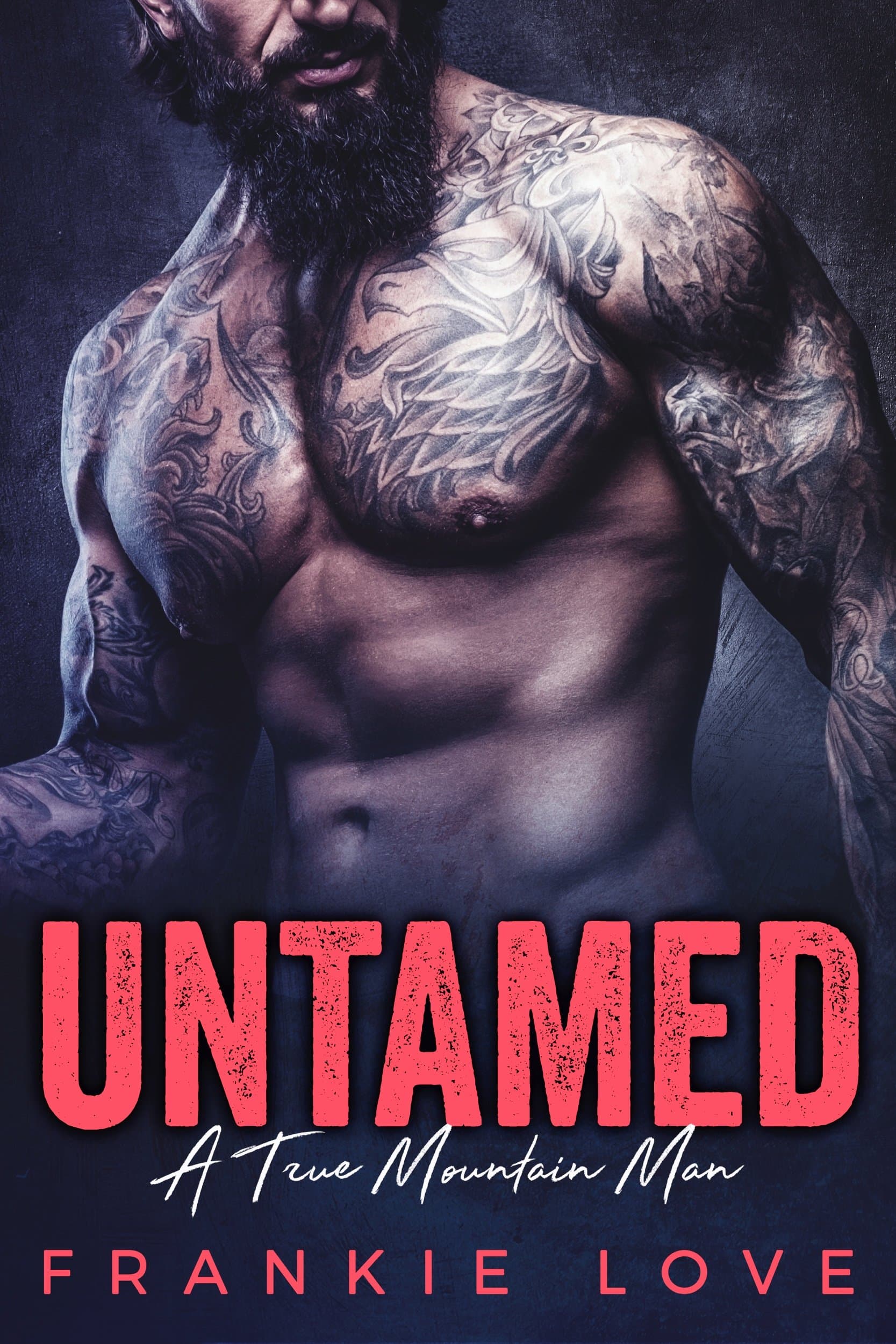 Untamed (A True Mountain Man Book 1)