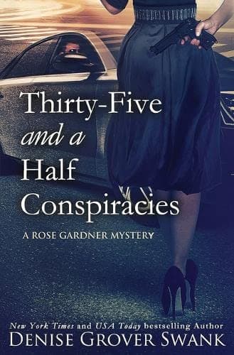Thirty-Five and a Half Conspiracies (Rose Gardner Mystery) Paperback – November 6, 2015