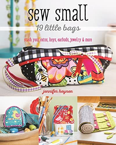 Sew Small―19 Little Bags: Stash Your Coins, Keys, Earbuds, Jewelry & More