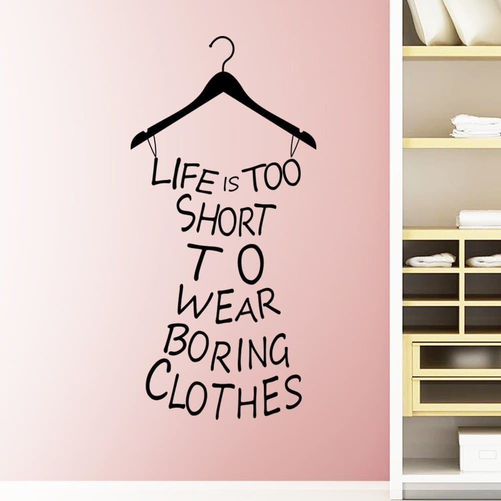 ElecMotive English Proverb Life Is Too Short To Wear Boring Clothes Lady's Clothing Shape Removable Wall Stickers for Girl's Bedroom/Living Room/Hallway/Fashion Store (Black)