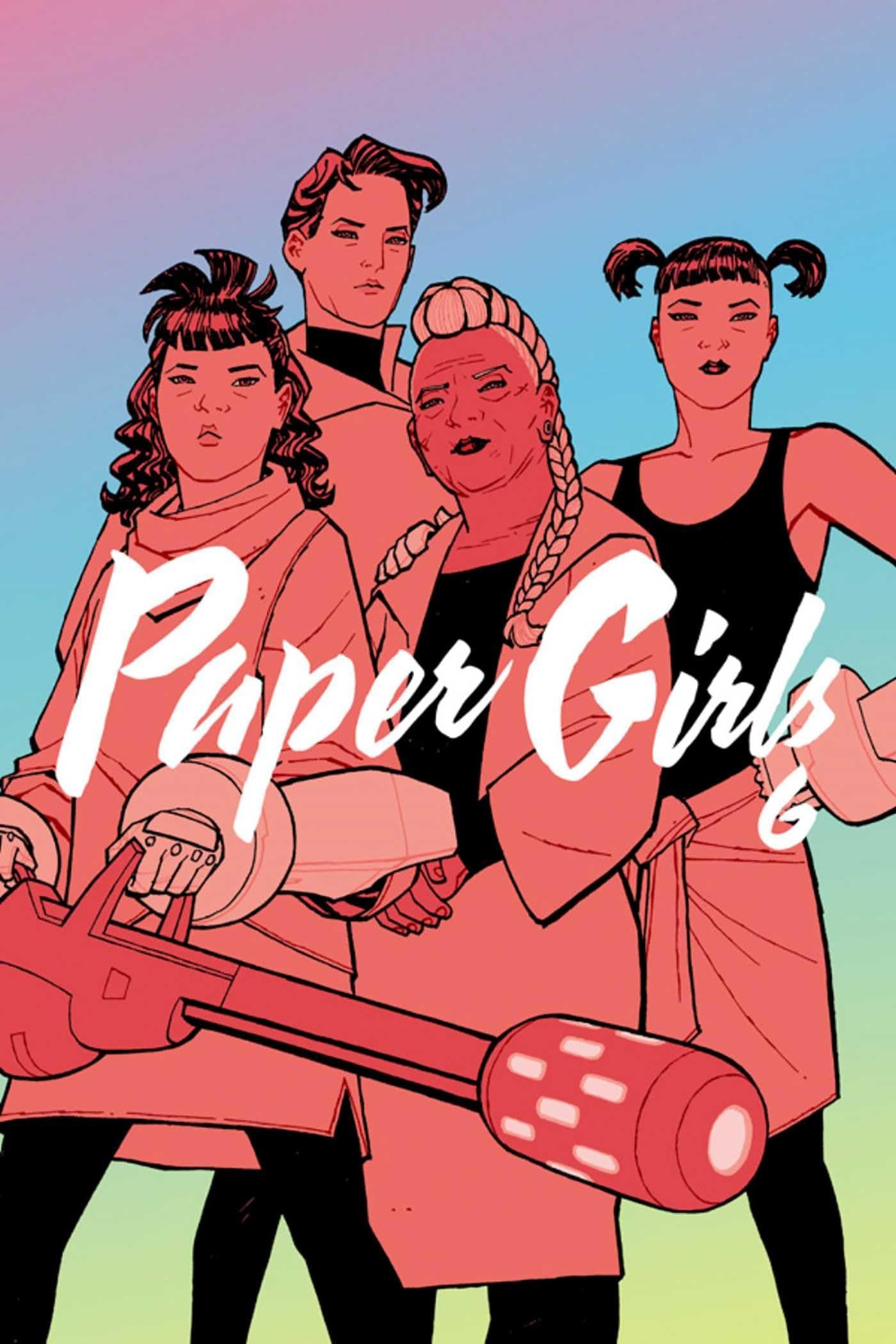 Paper Girls Volume 6 (PAPER GIRLS TP)