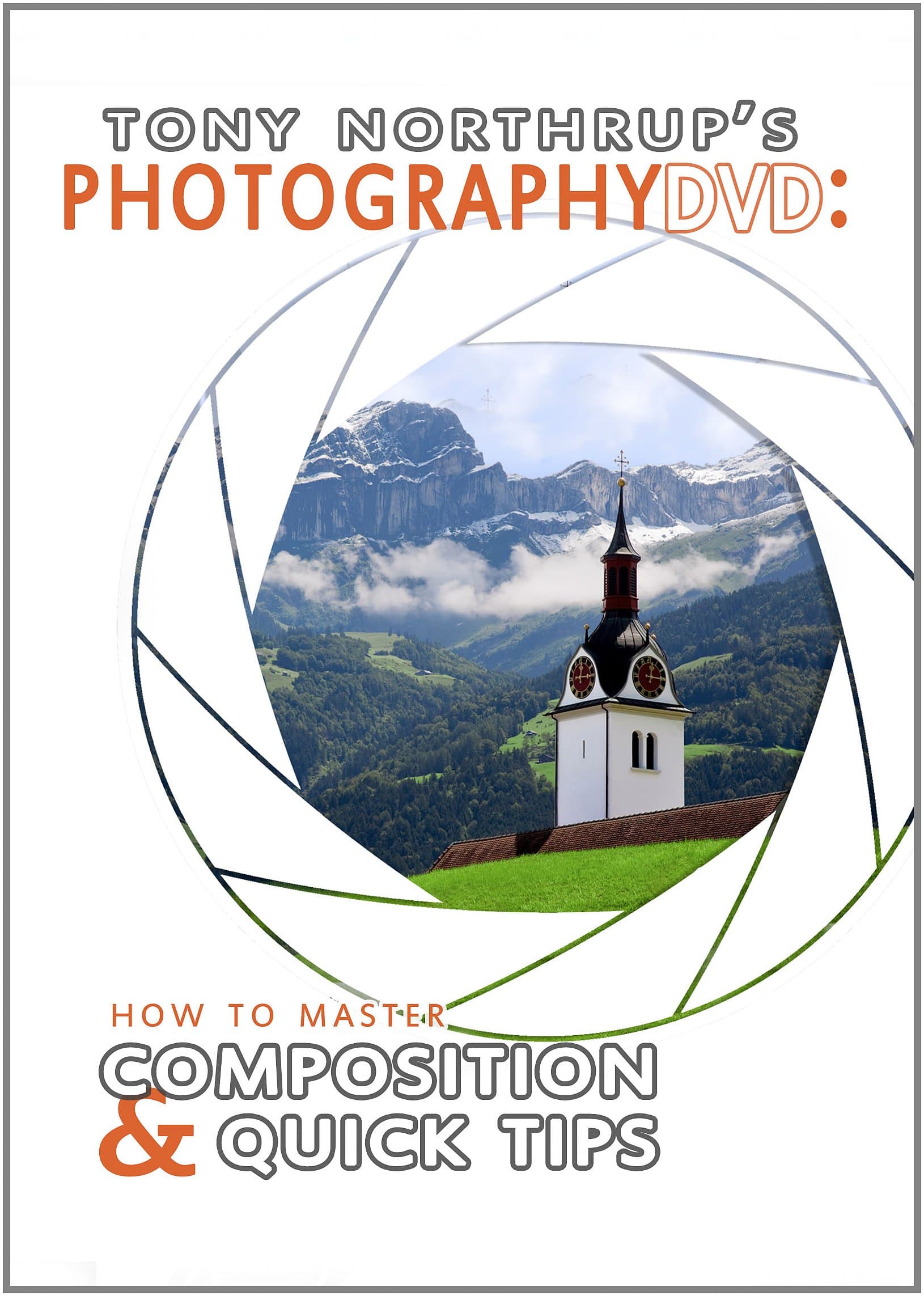 Tony Northrup's Photography How to Master Composition & Quick Tips